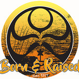Born & Raised Mylar Sticker - HIC ENJOY THE RIDE
