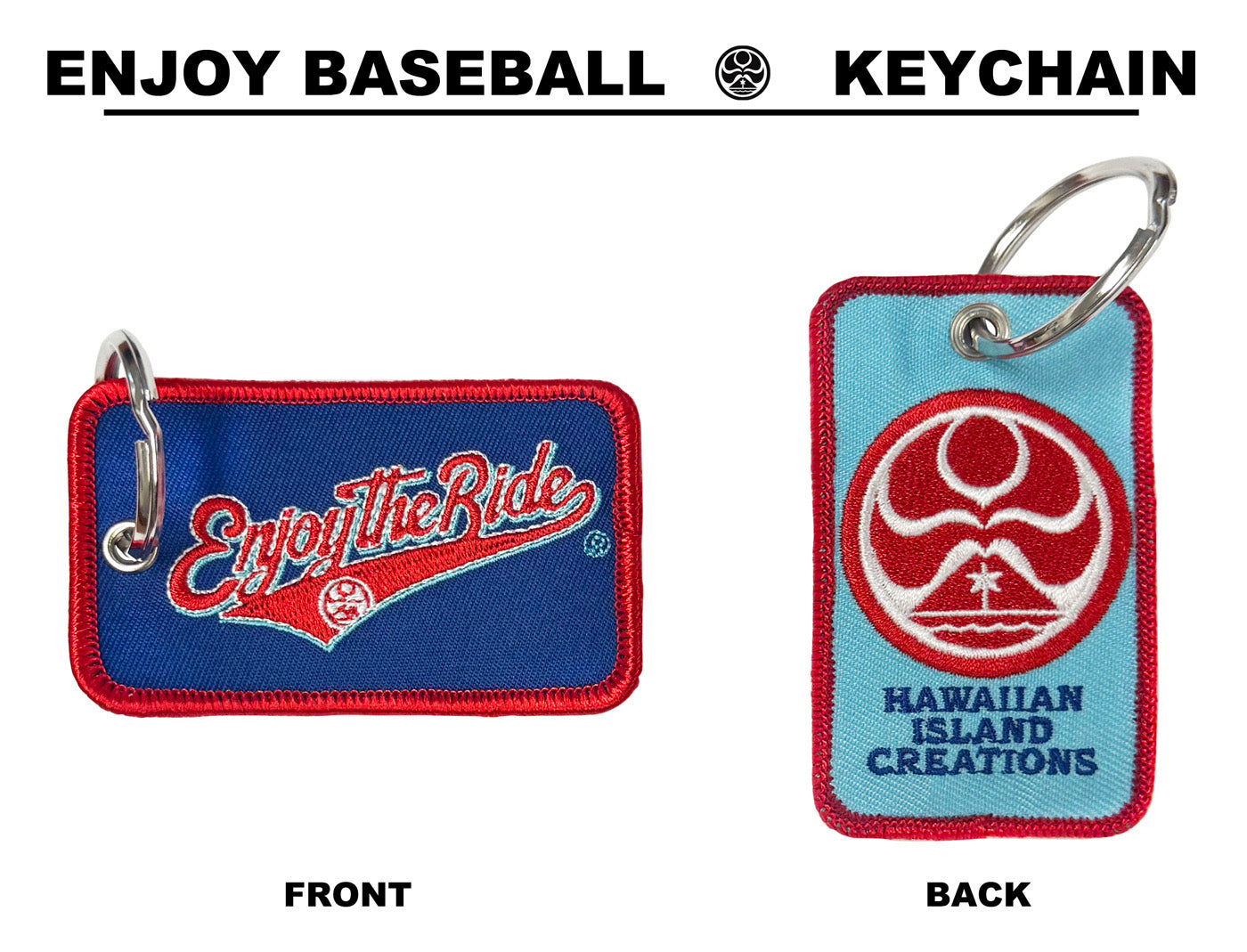 HIC ENJOY THE RIDE embroidered baseball keychain, double-sided design